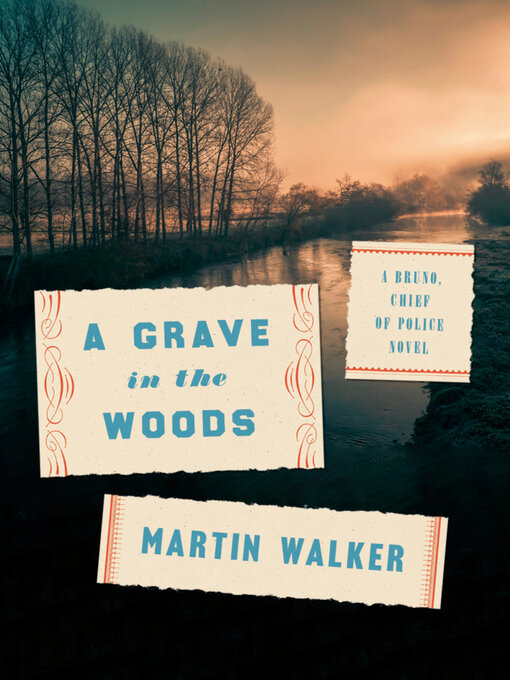 Title details for A Grave in the Woods by Martin Walker - Wait list